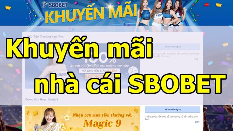 Khuyến mãi khi nạp tiền Sbobet dành cho các thành viên